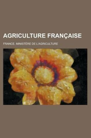 Cover of Agriculture Francaise