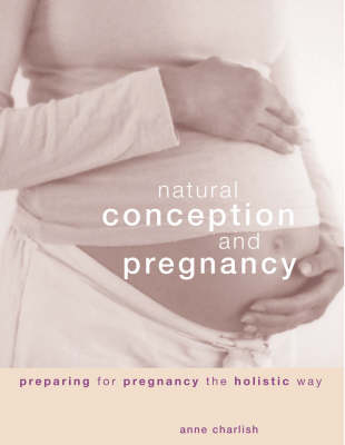 Book cover for Natural Conception and Pregnancy