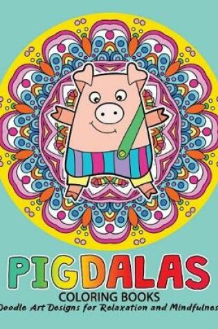 Cover of Pigdalas Coloring Book