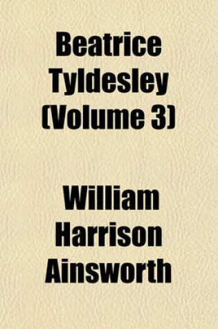 Cover of Beatrice Tyldesley (Volume 3)