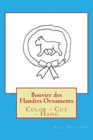 Cover of Bouvier Des Flandres Ornaments