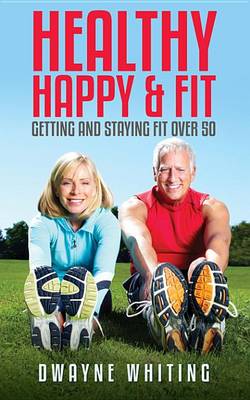 Book cover for Healthy Happy & Fit