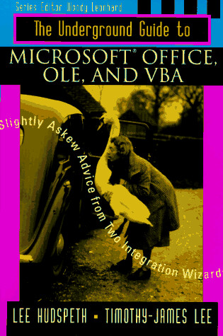 Cover of Underground Guide to Microsoft Office, OLE, and VBA