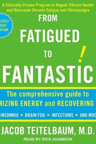 Cover of From Fatigued to Fantastic!