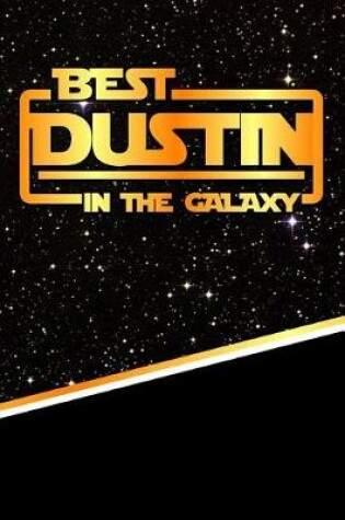 Cover of Best Dustin in the Galaxy