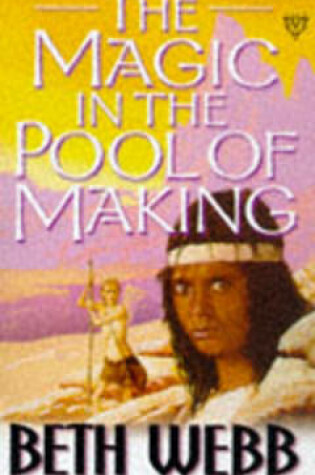 Cover of Magic in the Pool of Making