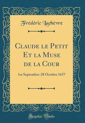 Book cover for Claude Le Petit Et La Muse de la Cour