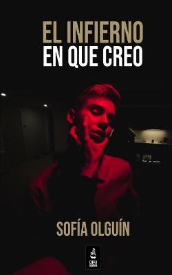 Book cover for El infierno en que creo