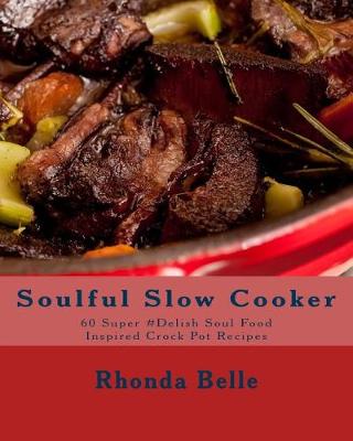 Book cover for Soulful Slow Cooker