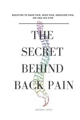 Cover of The Secrete Behind Back Pain
