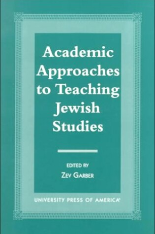 Cover of Academic Approaches to Teaching Jewish Studies