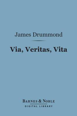 Book cover for Via, Veritas, Vita (Barnes & Noble Digital Library)