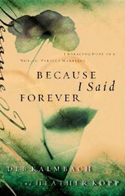 Book cover for Because I Said Forever