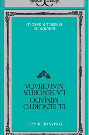 Cover of El Senorito Mimado; La Senorita Malcriada