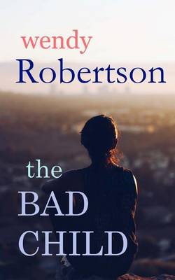 Book cover for The Bad Child
