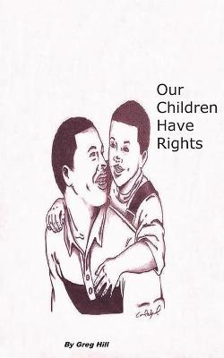 Book cover for Our Children Have Rights