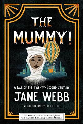 Book cover for The Mummy! A Tale of the Twenty-Second Century
