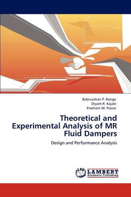 Book cover for Theoretical and Experimental Analysis of MR Fluid Dampers
