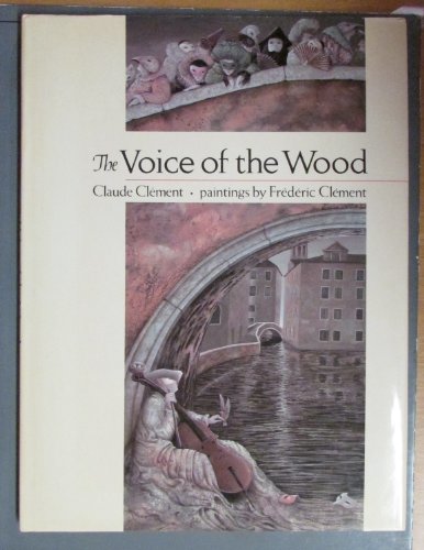 Book cover for Clement & Clement : Voice of the Wood (Hbk)