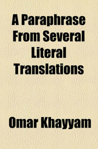 Cover of A Paraphrase from Several Literal Translations