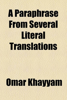 Book cover for A Paraphrase from Several Literal Translations