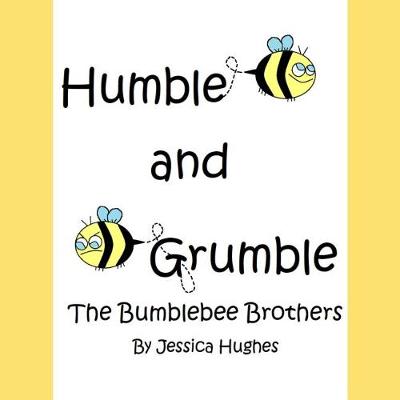 Book cover for Humble and Grumble the Bumblebee Brothers