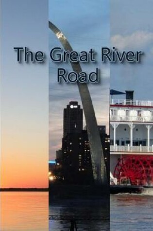 Cover of The Great River Road