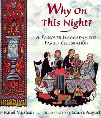 Book cover for Why on This Night? a Passover Haggadah for Family Celebration