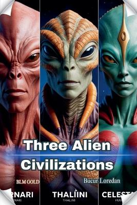 Book cover for Three Alien Civilizations