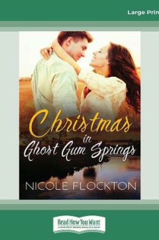 Cover of Christmas in Ghost Gum Springs