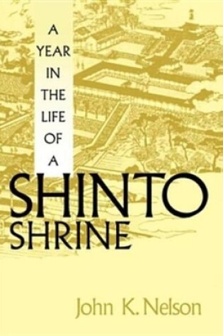 Cover of A Year in the Life of a Shinto Shrine