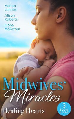 Book cover for Midwives' Miracles: Healing Hearts