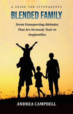 Book cover for BLENDED FAMILY - A Guide for Stepparents