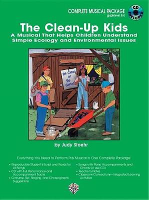 Book cover for The Clean-Up Kids (a Musical That Helps Children Understand Simple Ecology and Environmental Issues)