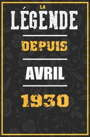 Cover of La Legende Depuis AVRIL 1930