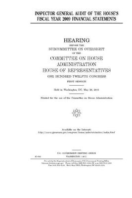 Book cover for Inspector General audit of the House's fiscal year 2009 financial statements