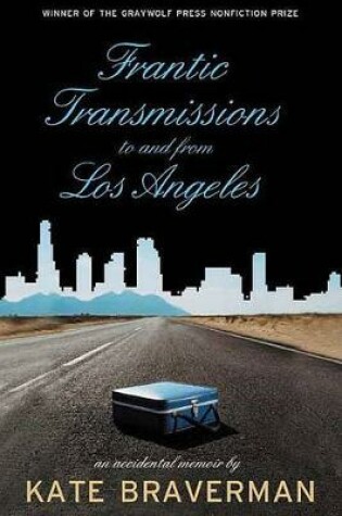 Cover of Frantic Transmissions to and from Los Angeles