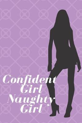 Book cover for Confident Girl Naughty Girl