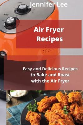 Book cover for Air Fryer Recipes