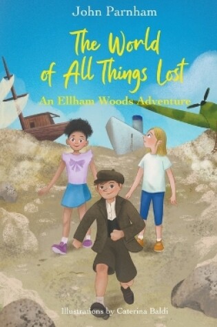 Cover of The world of all things lost