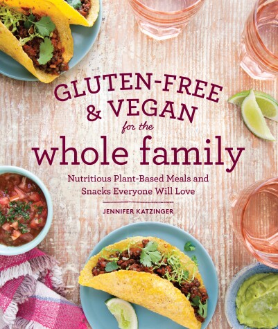 Book cover for Gluten-Free & Vegan For The Whole Family