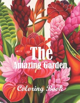 Cover of The amazing garden coloring book