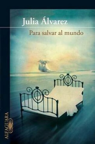 Cover of Para Salvar al Mundo