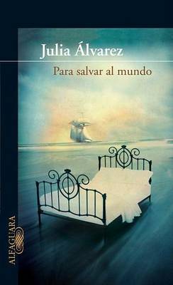Book cover for Para Salvar al Mundo