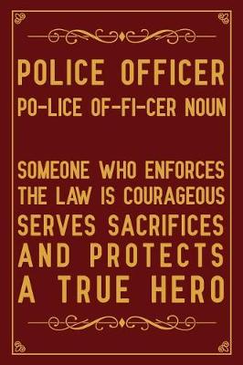 Book cover for Police Officer Po-lice Of-fi-cer Noun