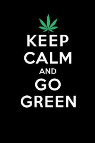 Cover of Keep Calm and Go Green