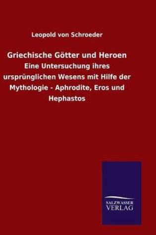 Cover of Griechische Götter und Heroen