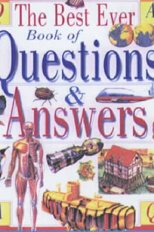 Cover of Best Ever Book Of Questions And Answers