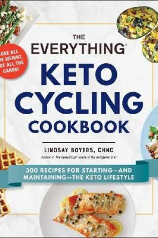 Cover of The Everything Keto Cycling Cookbook