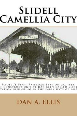 Cover of Slidell - Camellia City